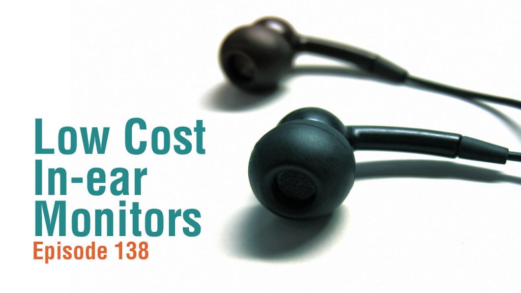 Low Cost In-Ear Monitors