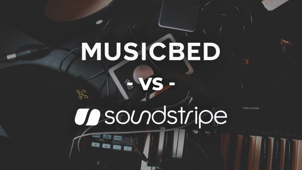 Musicbed Membership vs Soundstripe