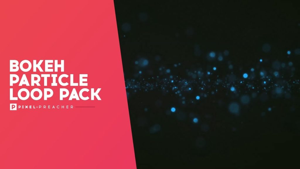 Bokeh Particles Loops