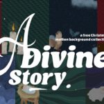 A Divine Story: Motion Backgrounds