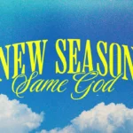 New Season, Same God