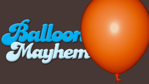 balloonMayhem_HD