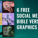 6 Bible Verse Social Graphics