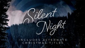 SilentNight_title_720p