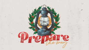 PrepareTheWay_720p