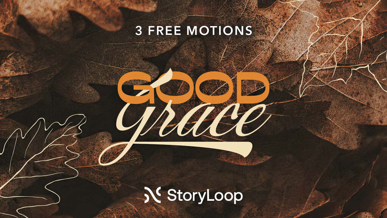 Good Grace Motions