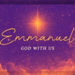Emmanuel: God With Us